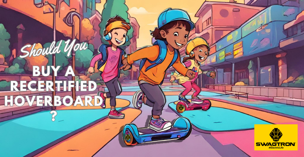 Should You Buy a Recertified Hoverboard?